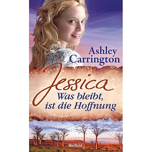 Jessica - Was bleibt, ist die Hoffnung, Ashley Carrington