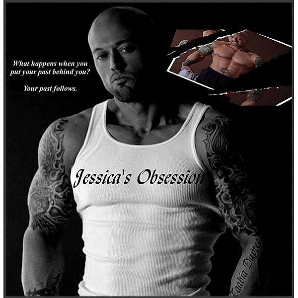 Jessica's Obsession (Anthony Stone Series, #1) / Anthony Stone Series, Taabia Dupree