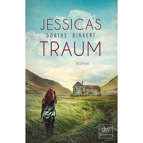 Jessicas Traum / dtv- premium, Dörthe Binkert