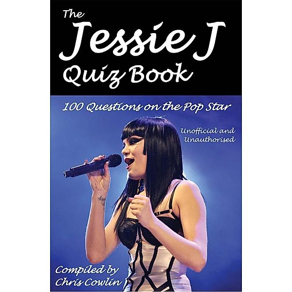 Jessie J Quiz Book / Andrews UK, Chris Cowlin