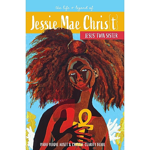 Jessie Mae Chris{t} -- Jesus' Twin Sister, Crystal Bujol