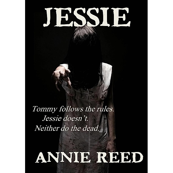 Jessie / Thunder Valley Press, Annie Reed