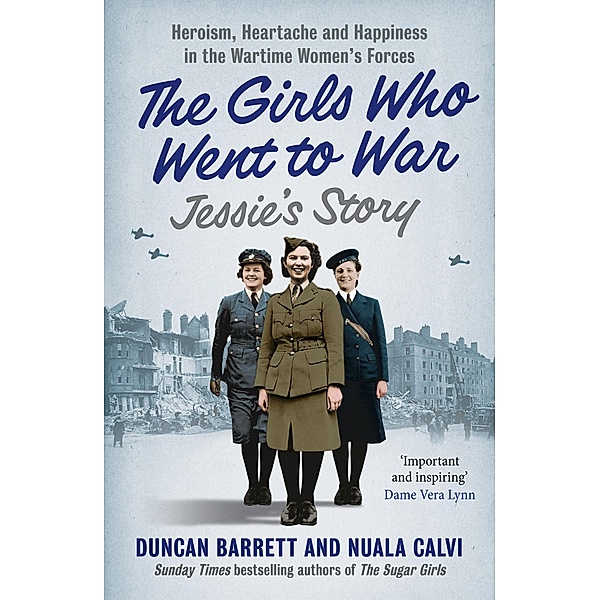 Jessie's Story / The Girls Who Went to War Bd.1, Duncan Barrett, Calvi