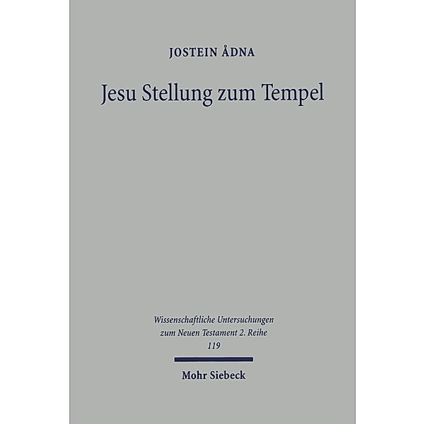 Jesu Stellung zum Tempel, Jostein Adna