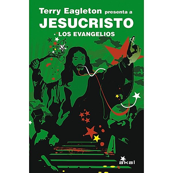 Jesucristo. Los evangelios / Revoluciones, Terry Eagleton