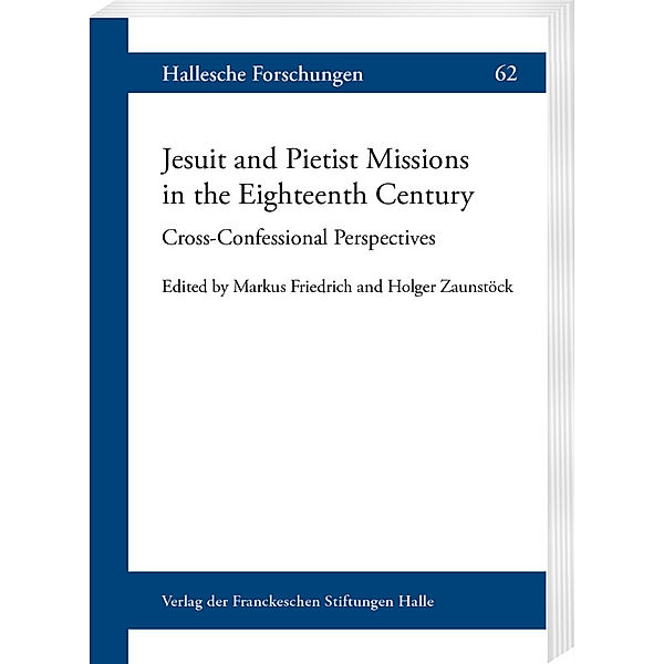 Jesuit and Pietist Missions in the Eighteenth Century