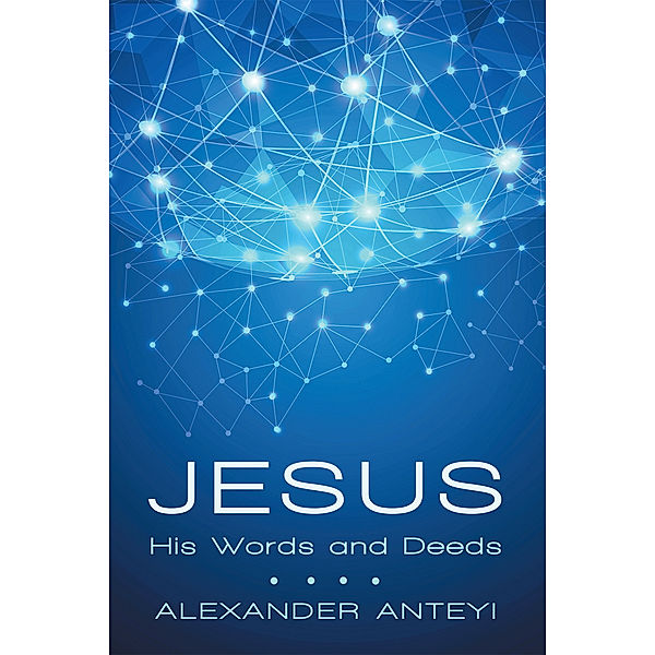 Jesus, Alexander Anteyi