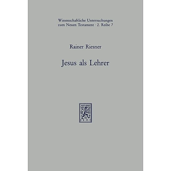 Jesus als Lehrer, Rainer Riesner