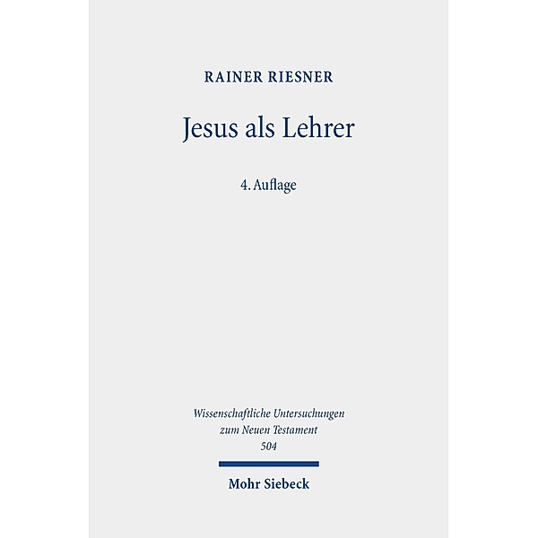 Jesus als Lehrer, Rainer Riesner