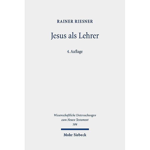 Jesus als Lehrer, Rainer Riesner