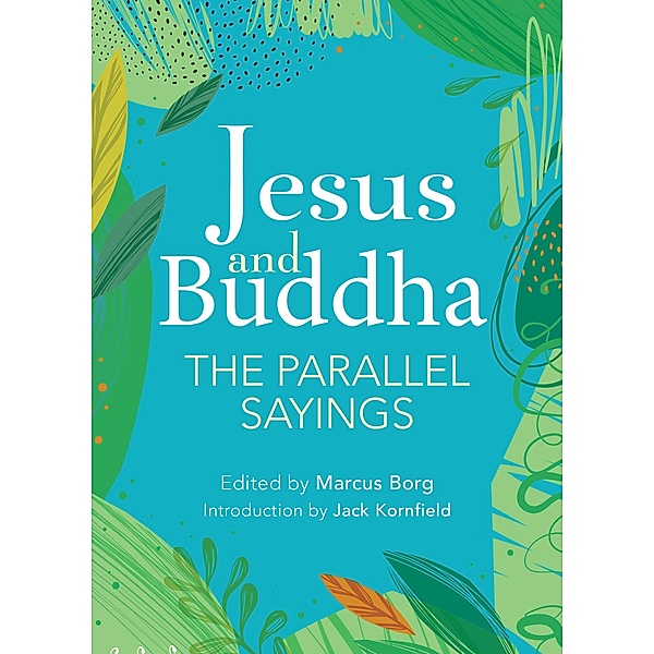 Jesus and Buddha, Marcus J. Borg