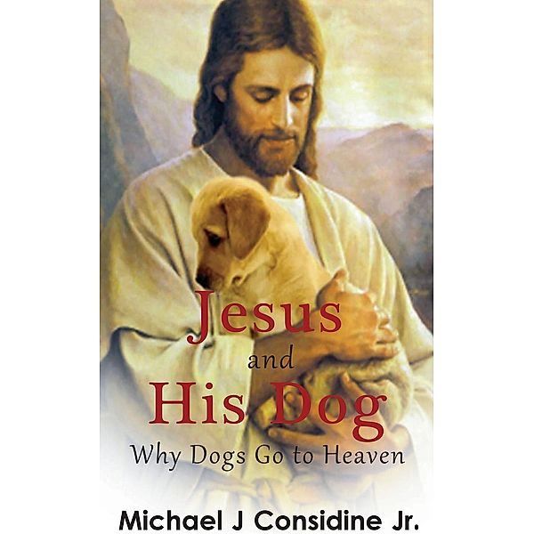Jesus and His Dog, Michael Considine