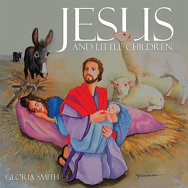 Jesus and Little Children, Gloria Smith