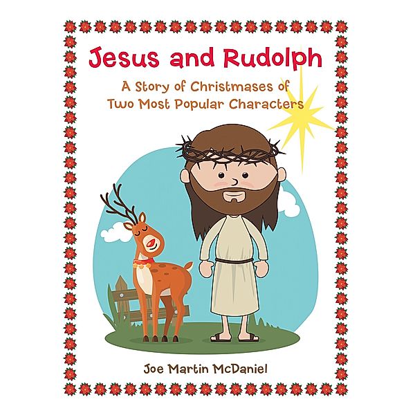 Jesus and Rudolph, Joe Martin McDaniel