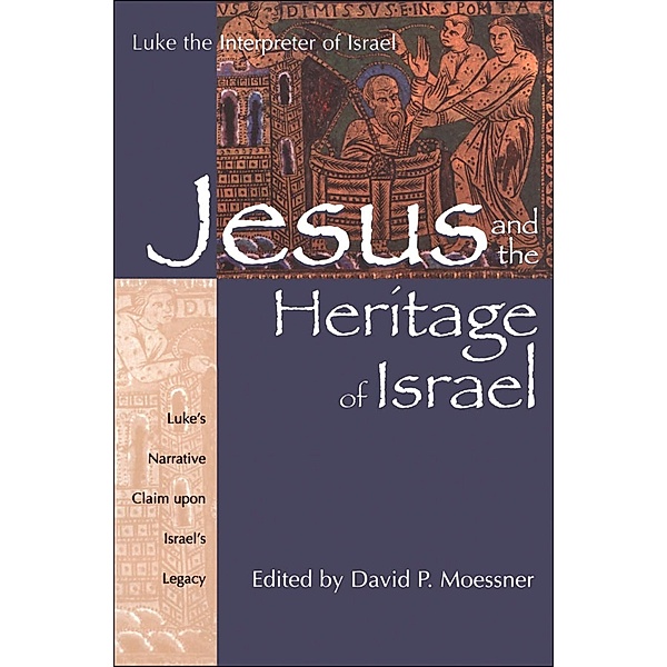 Jesus and the Heritage of Israel