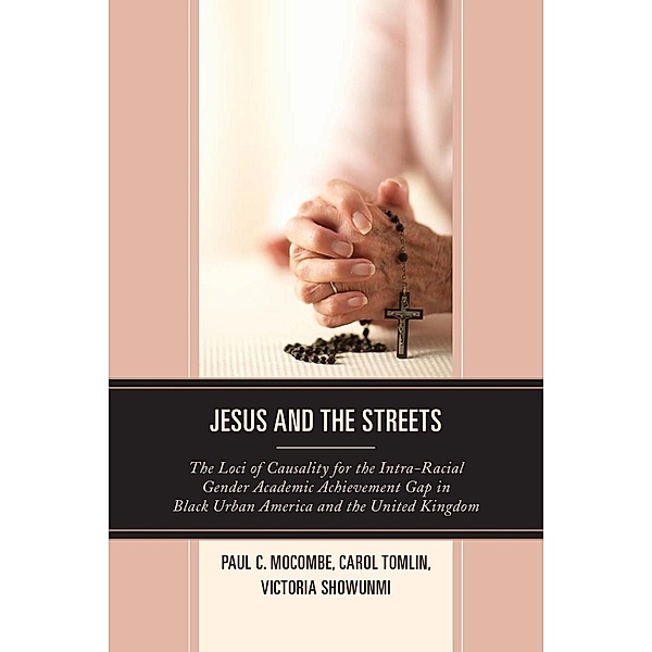 Jesus and the Streets, Paul C. Mocombe, Carol Tomlin, Victoria Showunmi