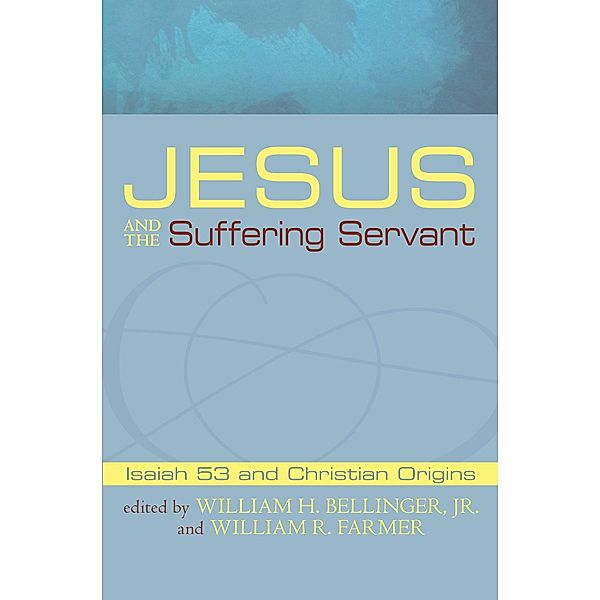 Jesus and the Suffering Servant