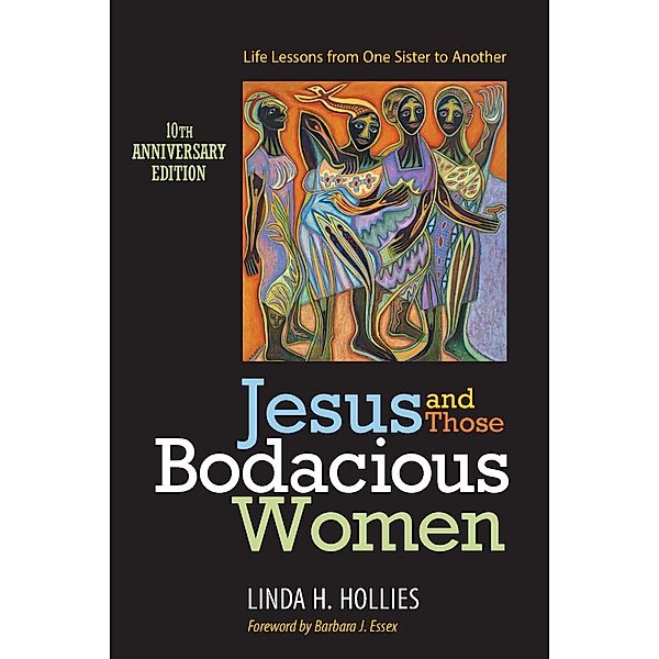 Jesus and Those Bodacious Women, Linda H. Hollies