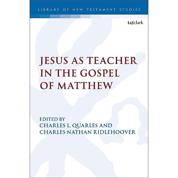 Jesus as Teacher in the Gospel of Matthew