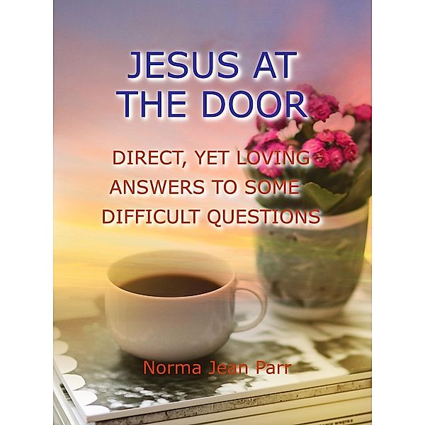 Jesus At the Door, Norma Jean Parr