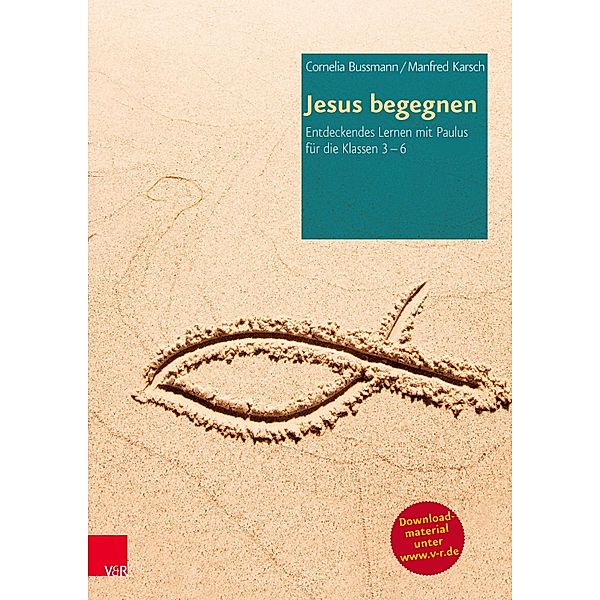 Jesus begegnen, Manfred Karsch, Cornelia Bussmann