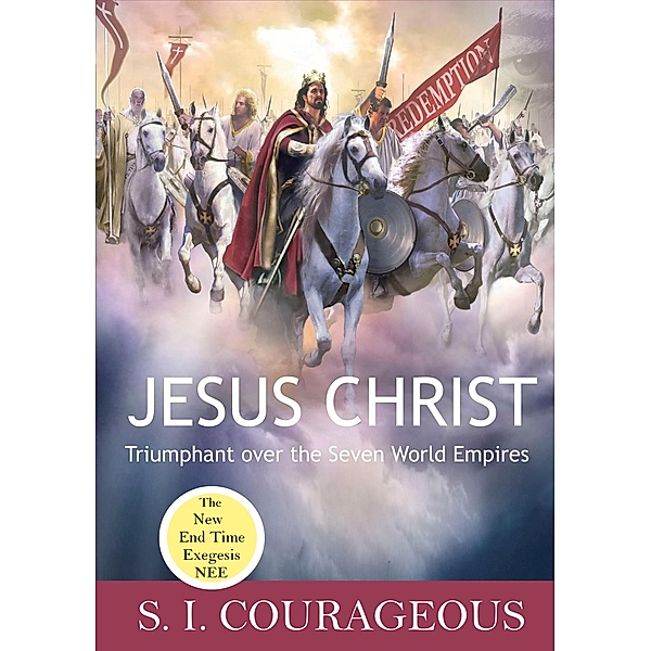 Jesus Christ, S. I. Courageous