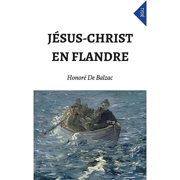 Jésus-Christ En Flandre, Honoré de Balzac