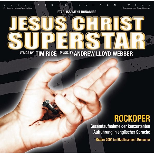 Jesus Christ Superstar - Das Musical - Live, Andrew Lloyd Webber, Tim Rice