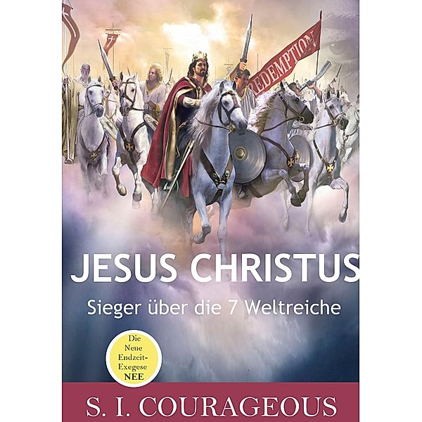 Jesus Christus, S. I. Courageous