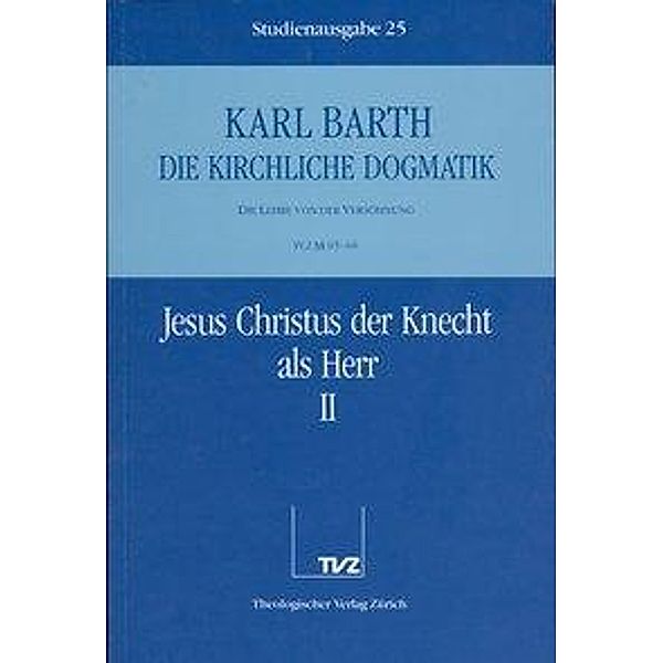 Jesus Christus der Knecht als Herr, Karl Barth