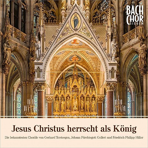 Jesus Christus Herrscht Als König, Bach-Chor Siegen