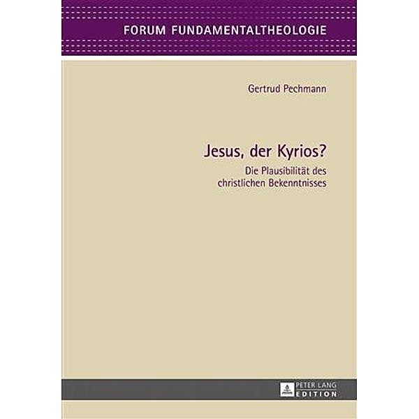 Jesus, der Kyrios?, Gertrud Pechmann