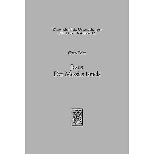 Jesus. Der Messias Israels, Otto Betz