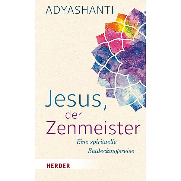Jesus, der Zenmeister, Adyashanti