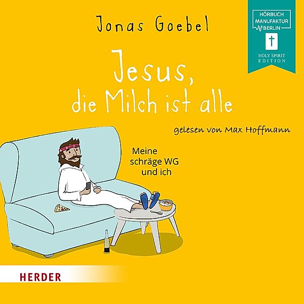 Jesus, die Milch ist alle, Jonas Goebel