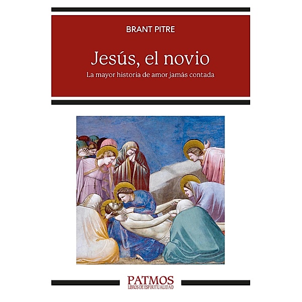 Jesús, el novio / Patmos, Brant Pitre