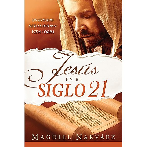 Jesus en el siglo 21 / Jesus in the 21st Century, Madiel Narvaez