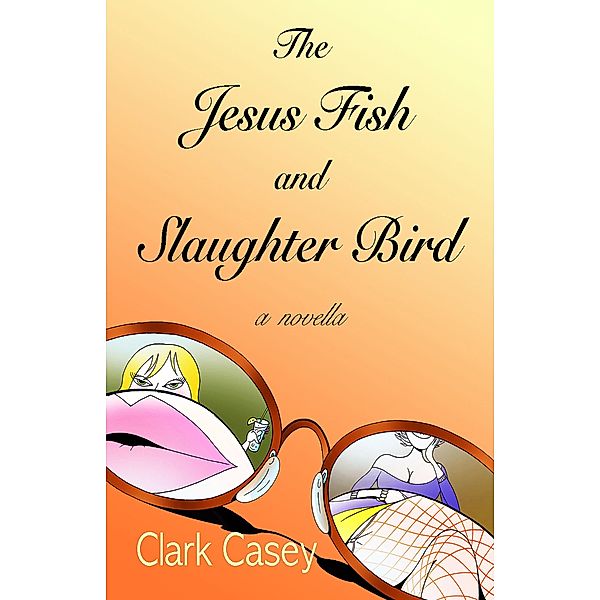 Jesus Fish and Slaughter Bird / Clark Casey, Clark Casey