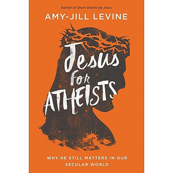 Jesus for Everyone, Amy-Jill Levine