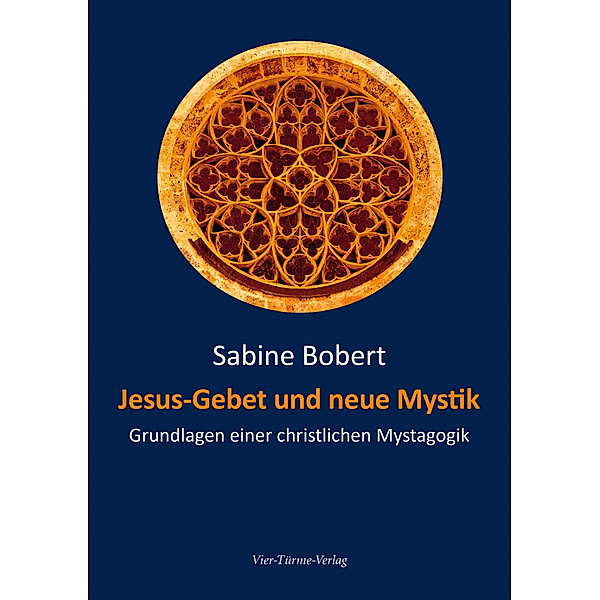 Jesus-Gebet und neue Mystik, Sabine Bobert