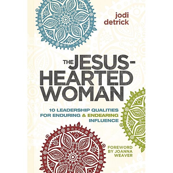 Jesus-Hearted Woman, Jodi Detrick