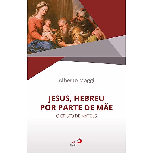 Jesus, Hebreu por Parte de Mãe / Bíblico, Alberto Maggi