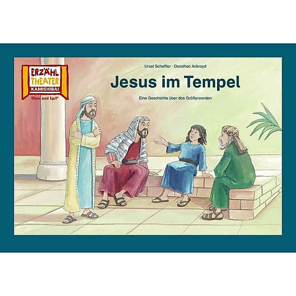 Jesus im Tempel / Kamishibai Bildkarten, Dorothea Ackroyd, Ursel Scheffler