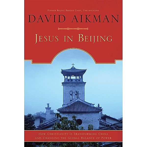 Jesus in Beijing, David Aikman