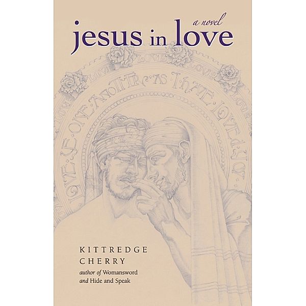 Jesus in Love, Kittredge Cherry