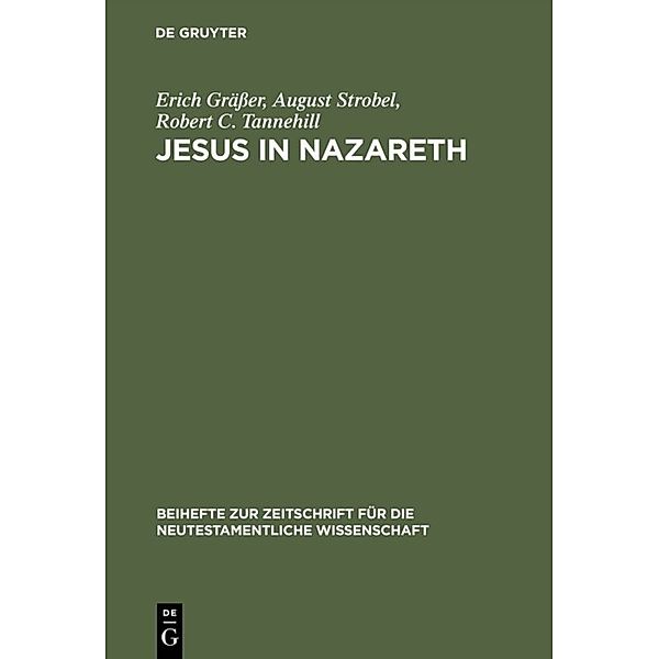 Jesus in Nazareth, Erich Grässer, August Strobel, Robert C. Tannehill