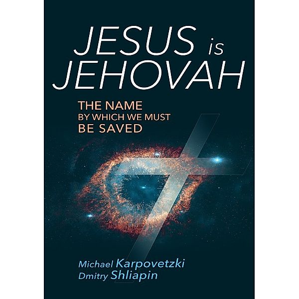 Jesus is Jehovah, Michael Karpovetzki