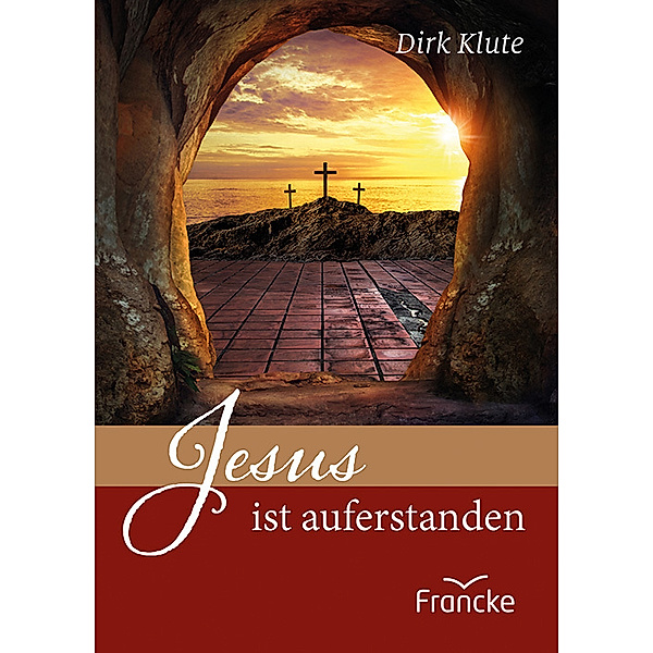 Jesus ist auferstanden, Dirk Klute