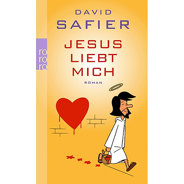 Jesus liebt mich, David Safier