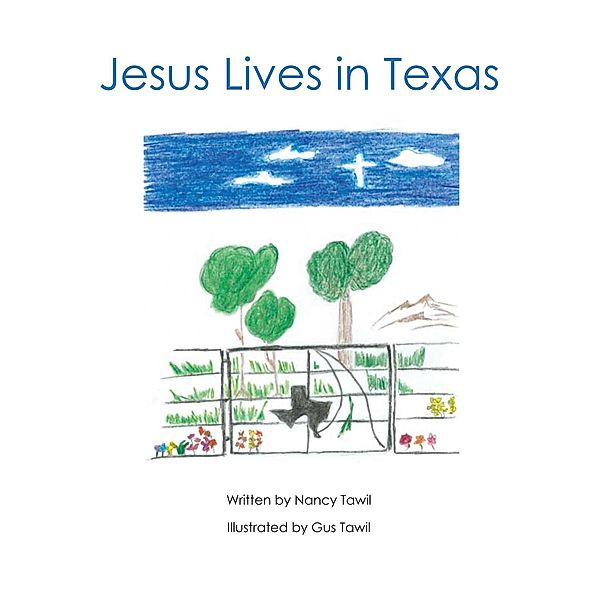 Jesus Lives in Texas, Nancy Tawil